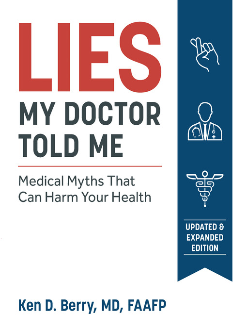 Title details for Lies My Doctor Told Me by Ken Berry - Available